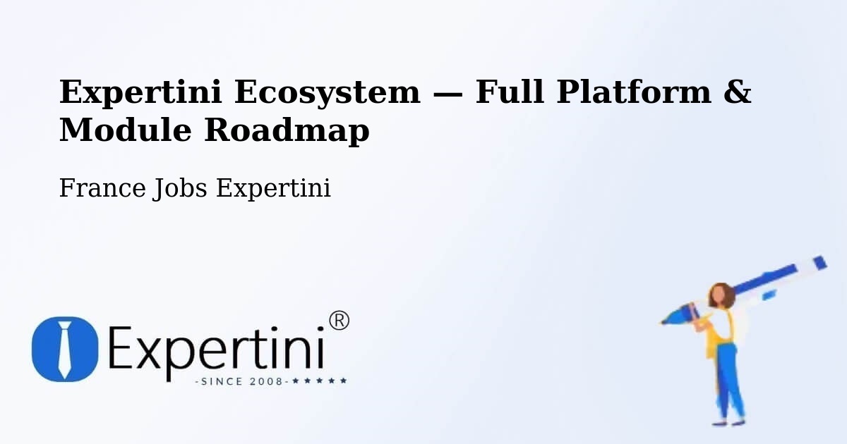 Expertini Ecosystem — Full Platform & Module Roadmap – Vienne